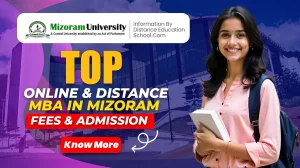 Top Online & distance MBA In Mizoram Fees & Admission