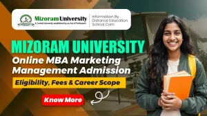Mizoram University Online MBA Marketing Management Admission Eligibility Fees Career Scope