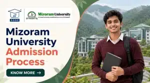 Mizoram University Admission Process