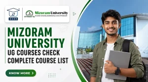Mizoram University UG Courses Check Complete Course List